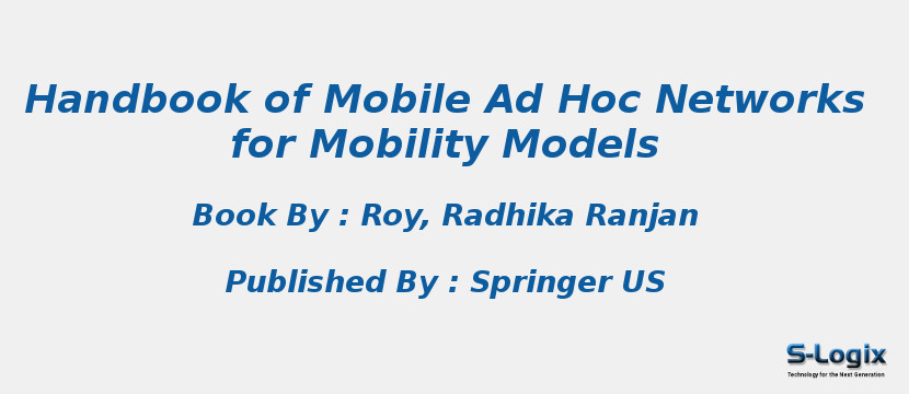 Handbook of Mobile Ad Hoc Networks for Mobility Models