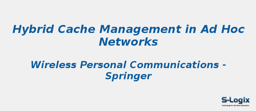 Hybrid Cache Management in Ad Hoc Networks