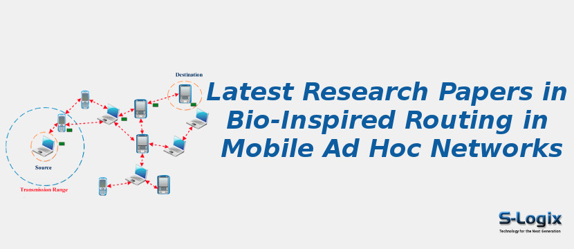 Latest Research Papers in Bio-Inspired Routing in Mobile Ad Hoc Networks