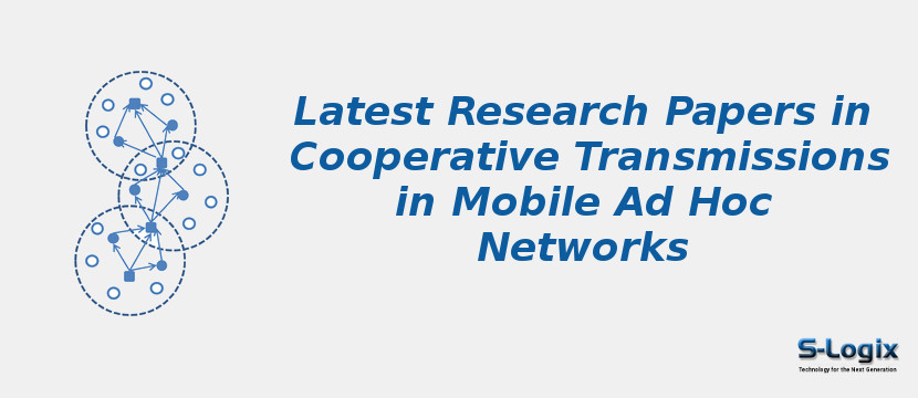 Latest Research Papers in Cooperative Transmissions in Mobile Ad Hoc Networks
