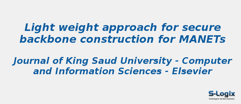 Light weight approach for secure backbone construction for MANETs