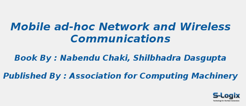 Mobile ad-hoc Network and Wireless Communications