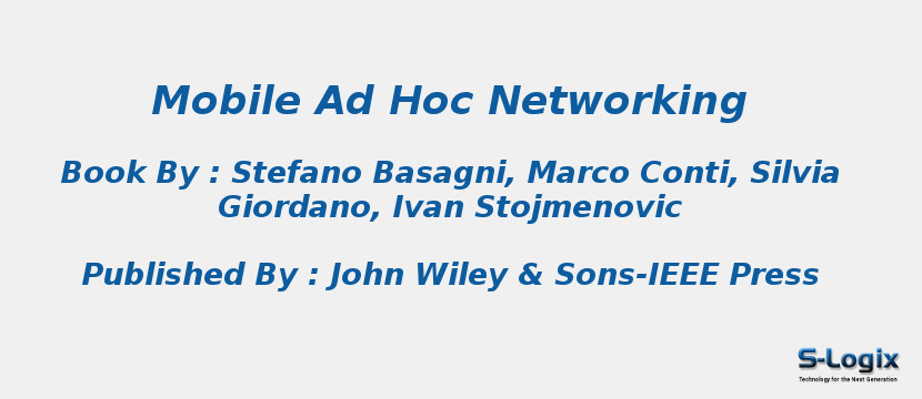 Mobile Ad Hoc Networking