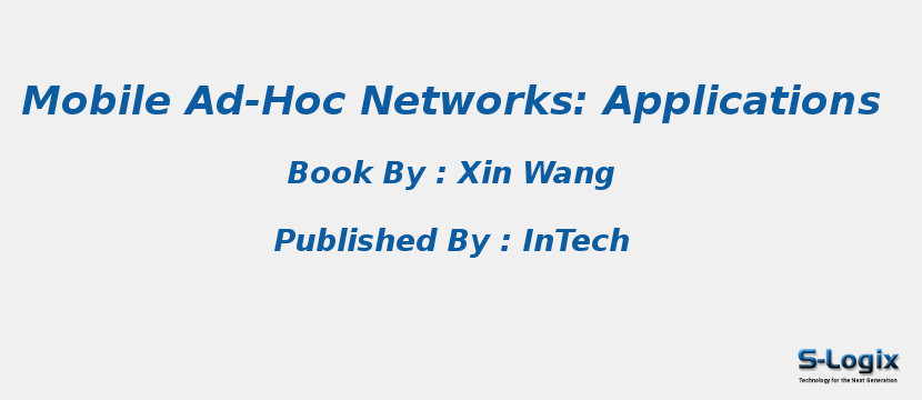 Mobile Ad-Hoc Networks: Applications