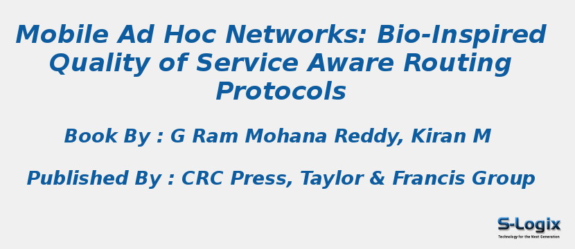 Mobile Ad Hoc Networks: Bio-Inspired Quality of Service Aware Routing Protocols