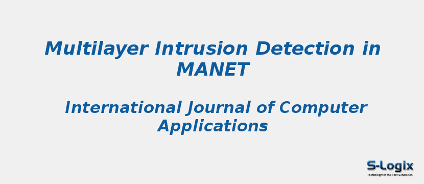 Multilayer Intrusion Detection in MANET
