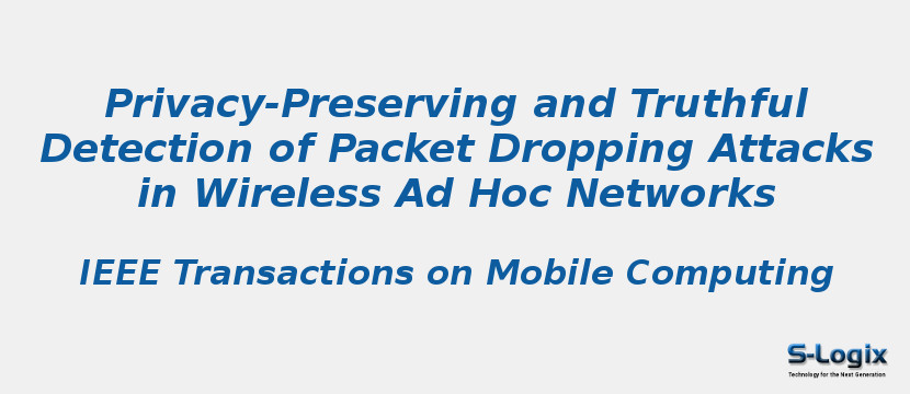 Privacy-Preserving and Truthful Detection of Packet Dropping Attacks in Wireless Ad Hoc Networks