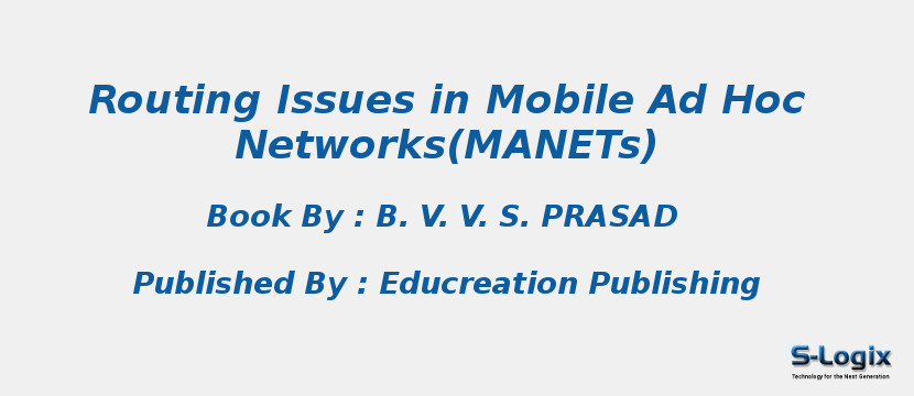 Routing Issues in Mobile Ad Hoc Networks(MANETs)