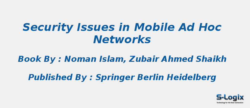 Security Issues in Mobile Ad Hoc Networks