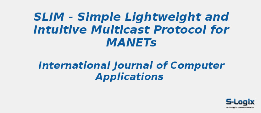 SLIM - Simple Lightweight and Intuitive Multicast Protocol for MANETs