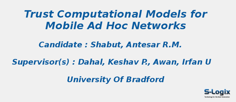 Trust Computational Models for Mobile Ad Hoc Networks