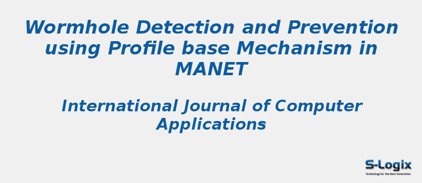 Wormhole Detection and Prevention using Profile base Mechanism in MANET ...