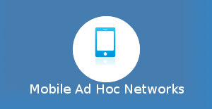 Research projects in Mobile Ad Hoc Networks