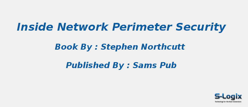 Inside Network Perimeter Security