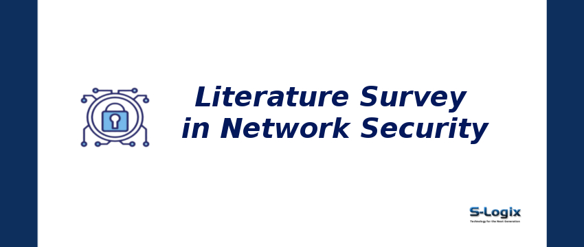 Trending Literature Survey Topics in Network Security
