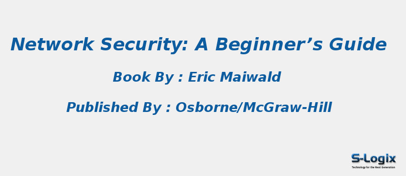 Network Security: A Beginner’s Guide