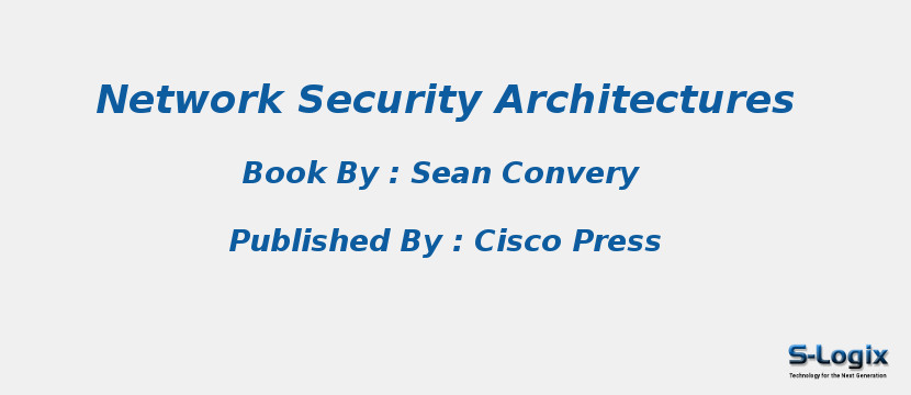 Network Security Architectures