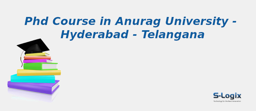 Anurag University - Hyderabad - Telangana