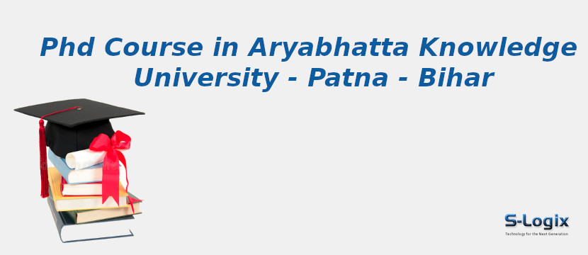 Aryabhatta Knowledge University - Patna - Bihar