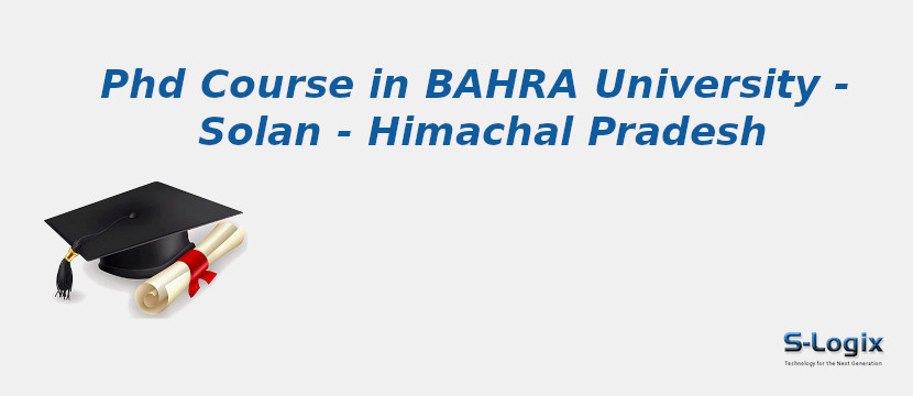 BAHRA University - Solan - Himachal Pradesh