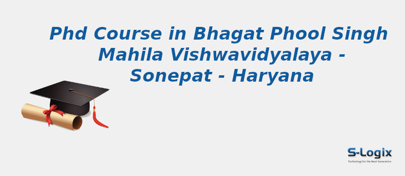 Bhagat Phool Singh Mahila Vishwavidyalaya - Sonepat - Haryana