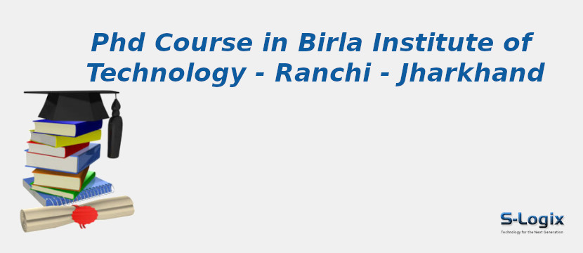 Birla Institute of Technology - Ranchi - Jharkhand
