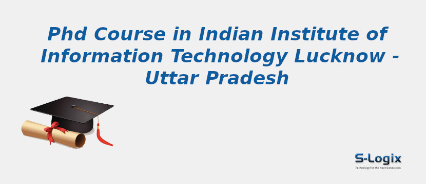 Indian Institute of Information Technology Lucknow - Uttar Pradesh