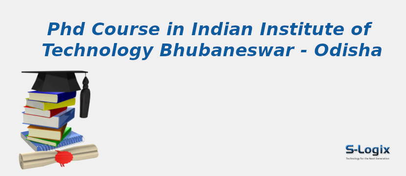 Indian Institute of Technology Bhubaneswar - Odisha