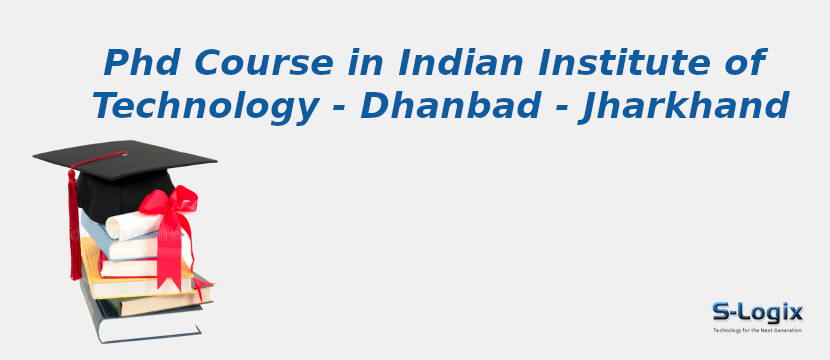 Indian Institute of Technology - Dhanbad - Jharkhand