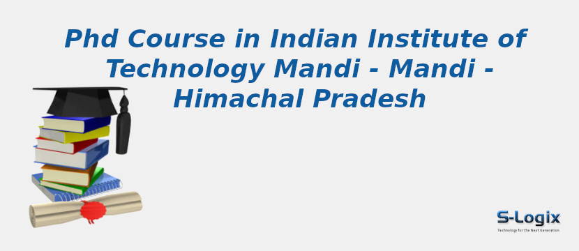 Indian Institute of Technology Mandi - Himachal Pradesh