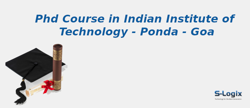Indian Institute of Technology - Ponda - Goa