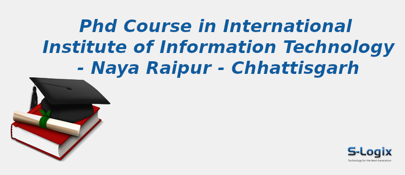 International Institute of Information Technology - Naya Raipur - Chhattisgarh