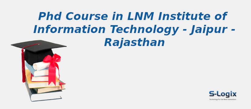 LNM Institute of Information Technology - Jaipur - Rajasthan