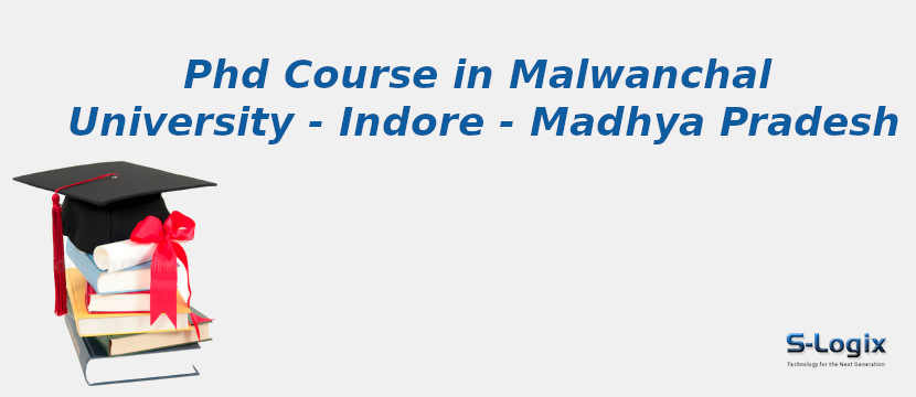 Malwanchal University - Indore - Madhya Pradesh