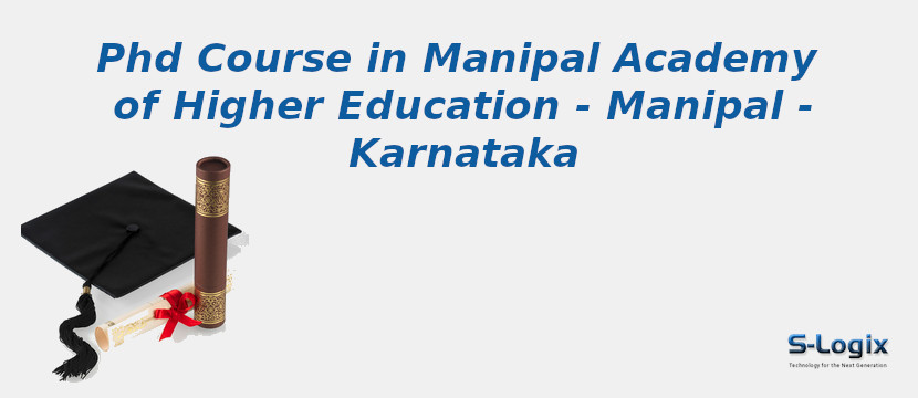 Manipal Academy of Higher Education - Karnataka