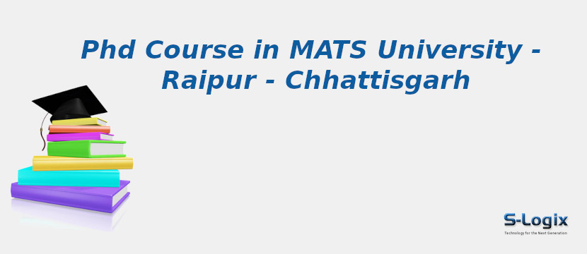 MATS University - Raipur - Chhattisgarh