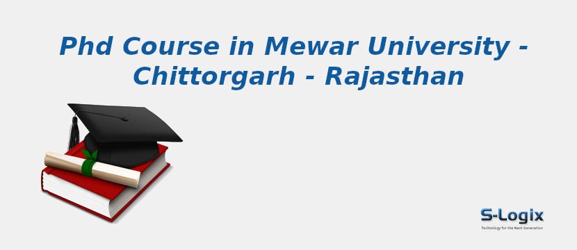 Mewar University - Chittorgarh - Rajasthan