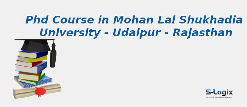 Mohan Lal Shukhadia University - Udaipur - Rajasthan