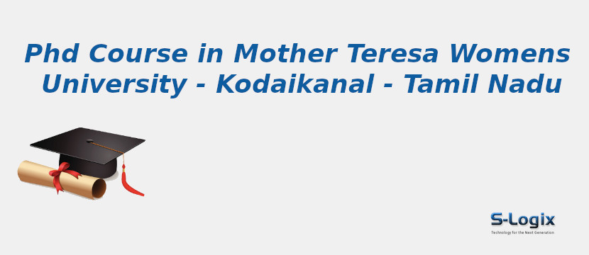 Mother Teresa Womens University - Kodaikanal - Tamil Nadu