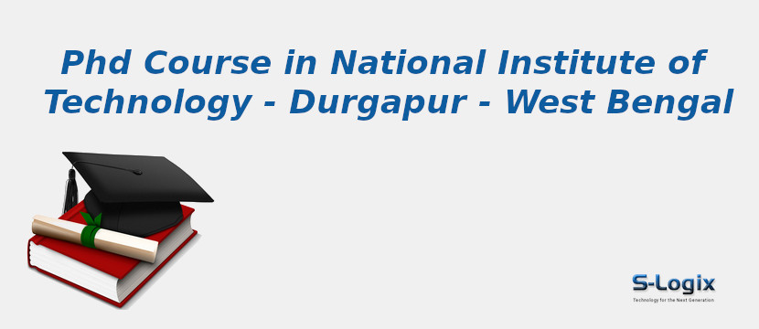 National Institute of Technology - Durgapur - West Bengal