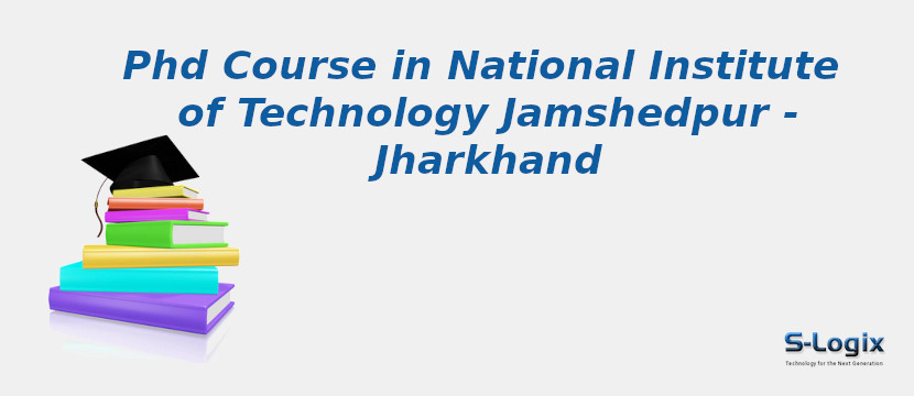 National Institute of Technology Jamshedpur - Jharkhand