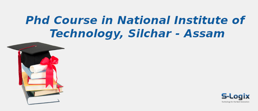 National Institute of Technology, Silchar - Assam
