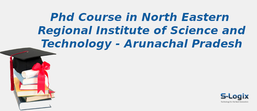 North Eastern Regional Institute of Science and Technology - Arunachal Pradesh