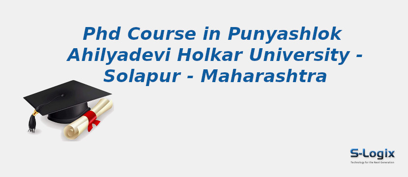 Punyashlok Ahilyadevi Holkar University - Solapur - Maharashtra