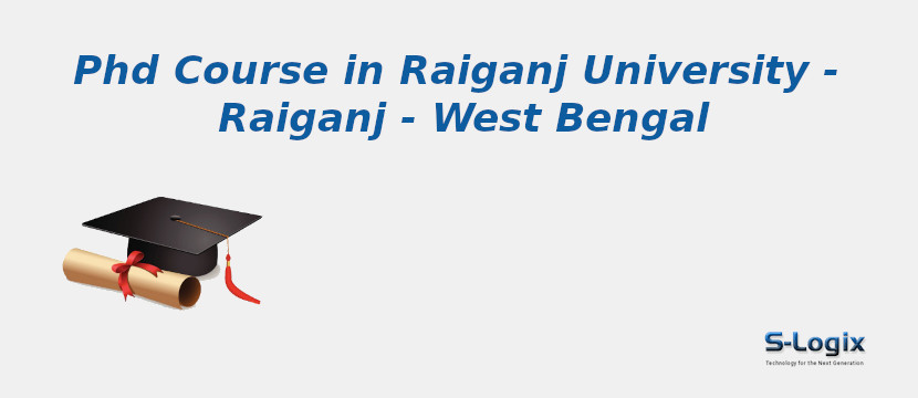 Raiganj University - Raiganj - West Bengal