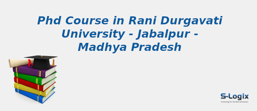 Rani Durgavati University - Jabalpur - Madhya Pradesh