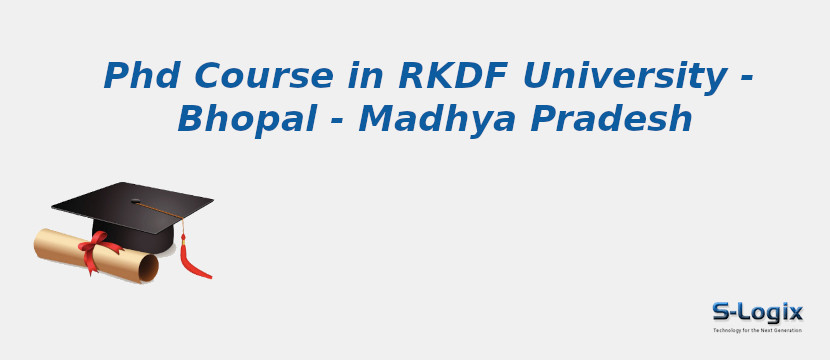 RKDF University - Bhopal - Madhya Pradesh