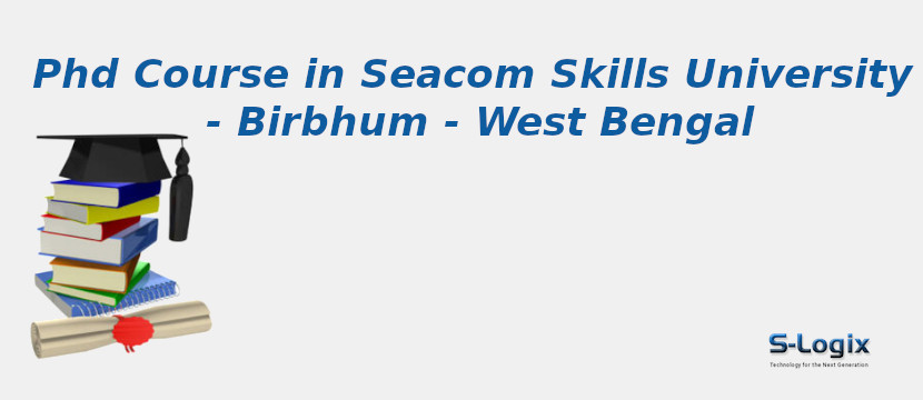 Seacom Skills University - Birbhum - West Bengal