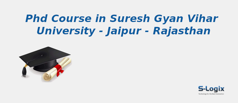 Suresh Gyan Vihar University - Jaipur - Rajasthan