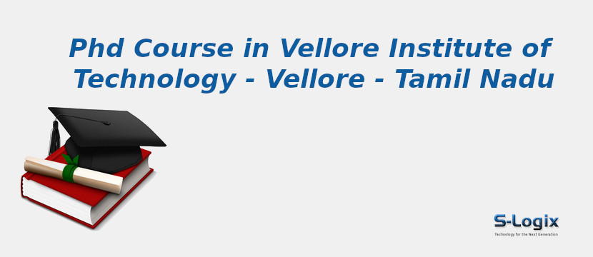 Vellore Institute of Technology - Vellore - Tamil Nadu